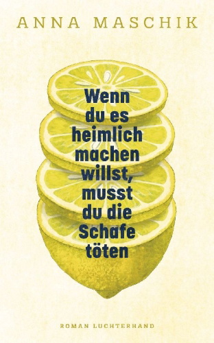 Buchcover und Innenansicht für das Buch: Wenn du es heimlich machen willst, musst du die Schafe töten