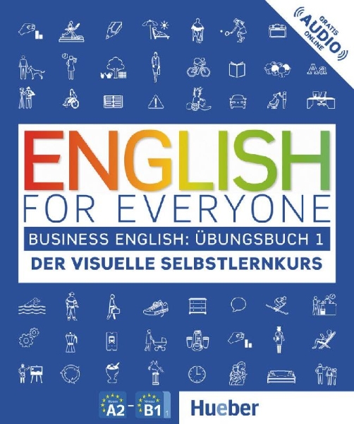 Buchcover und Innenansicht für das Buch: English for Everyone Business English 1 / Übungsbuch