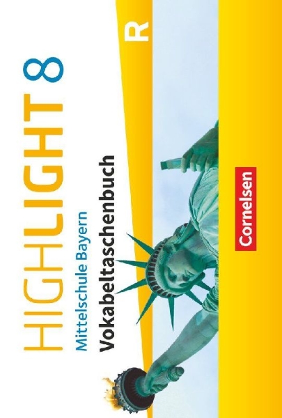Buchcover und Innenansicht für das Buch: Highlight 8. Jahrgangsstufe - Mittelschule Bayern - Vokabeltaschenbuch