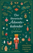 Buchcover und Innenansicht für das Buch: Der literarische Adventskalender. Großdruck. 24 weihnachtliche Geschichten, Gedichte und Lieder