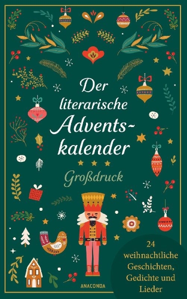 Buchcover und Innenansicht für das Buch: Der literarische Adventskalender. Großdruck. 24 weihnachtliche Geschichten, Gedichte und Lieder