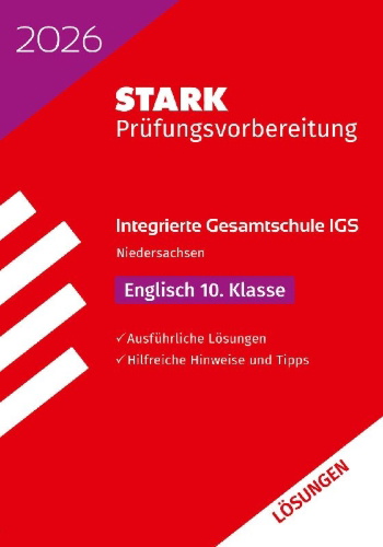 Buchcover und Innenansicht für das Buch: STARK Lösungen zu Englisch 10. Klasse - Integrierte Gesamtschule (IGS) 2026 Niedersachsen - Prüfungsvorbereitung