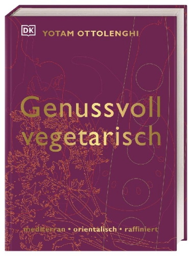 Buchcover und Innenansicht für das Buch: Genussvoll vegetarisch