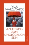 Buchcover und Innenansicht für das Buch: Anleitung zum Unglücklichsein