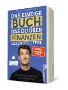 Buchcover und Innenansicht für das Buch: Das einzige Buch, das Du über Finanzen lesen solltest