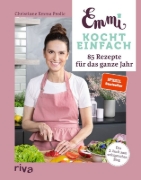 Buchcover und Innenansicht für das Buch: Emmi kocht einfach: 85 Rezepte für das ganze Jahr