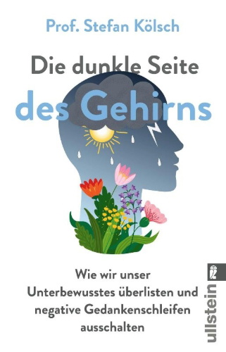 Buchcover und Innenansicht für das Buch: Die dunkle Seite des Gehirns