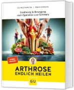 Buchcover und Innenansicht für das Buch: Arthrose endlich heilen