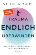Buchcover und Innenansicht für das Buch: Trauma ENDLICH überwinden