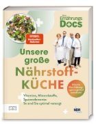 Buchcover und Innenansicht für das Buch: Die Ernährungs-Docs - Unsere große Nährstoffküche