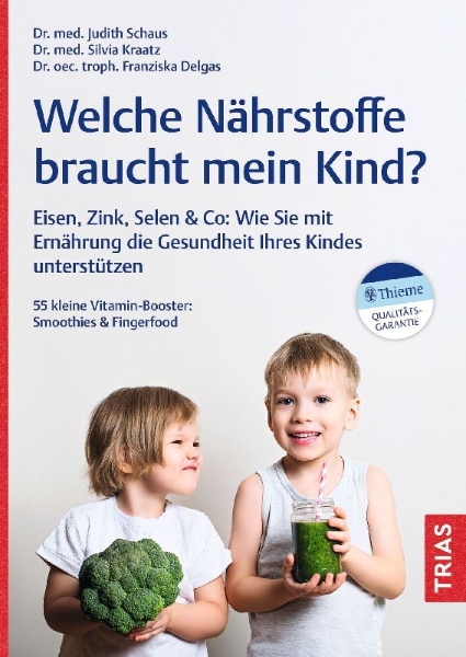 Buchcover und Innenansicht für das Buch: Welche Nährstoffe braucht mein Kind?
