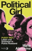 Buchcover und Innenansicht für das Buch: Political Girl. Life and Fate in Russia