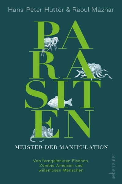 Buchcover und Innenansicht für das Buch: Parasiten - Meister der Manipulation
