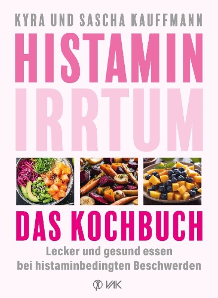 Buchcover und Innenansicht für das Buch: Histamin-Irrtum - Das Kochbuch