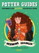 Buchcover und Innenansicht für das Buch: Pocket Potters. Little Guides to the Harry Potter Stories by J.K. Rowling: Hermione Granger