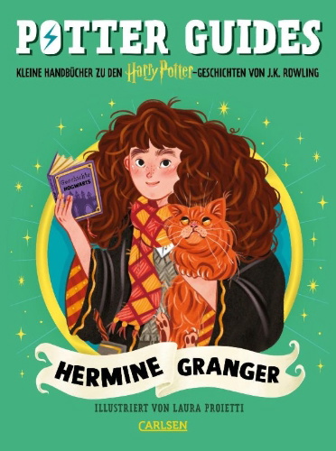 Buchcover und Innenansicht für das Buch: Pocket Potters. Little Guides to the Harry Potter Stories by J.K. Rowling: Hermione Granger