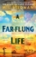 Buchcover und Innenansicht für das Buch: A Far-flung Life