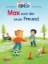 Buchcover und Innenansicht für das Buch: Max-Bilderbücher: Max und der neue Freund