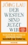 Buchcover und Innenansicht für das Buch: Der Westen sind jetzt wir
