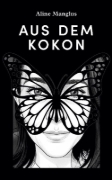 Buchcover und Innenansicht für das Buch: Aus dem Kokon