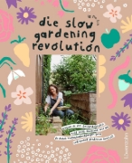Buchcover und Innenansicht für das Buch: Die Slow Gardening-Revolution