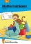 Buchcover und Innenansicht für das Buch: Mathe trainieren 4. Klasse