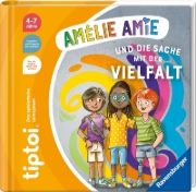 Buchcover und Innenansicht für das Buch: tiptoi® Bildergeschichten über den Umgang mit Gefühlen - Amélie Amie und die Sache mit der Vielfalt