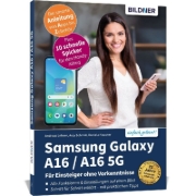 Buchcover und Innenansicht für das Buch: Samsung Galaxy A16 / A16 5G - Für Einsteiger ohne Vorkenntnisse
