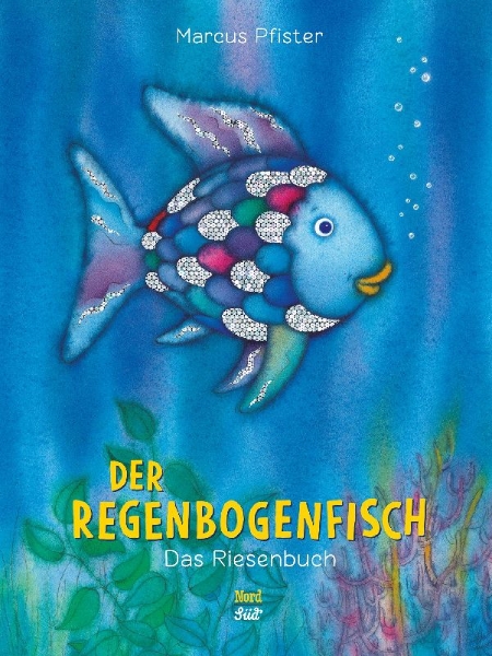 Buchcover und Innenansicht für das Buch: Der Regenbogenfisch. Das Riesenbuch