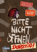 Buchcover und Innenansicht für das Buch: Bitte nicht öffnen 3: Durstig!