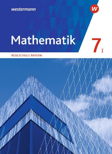 Buchcover und Innenansicht für das Buch: Mathematik 7 WPF I. Schulbuch. Realschulen in Bayern