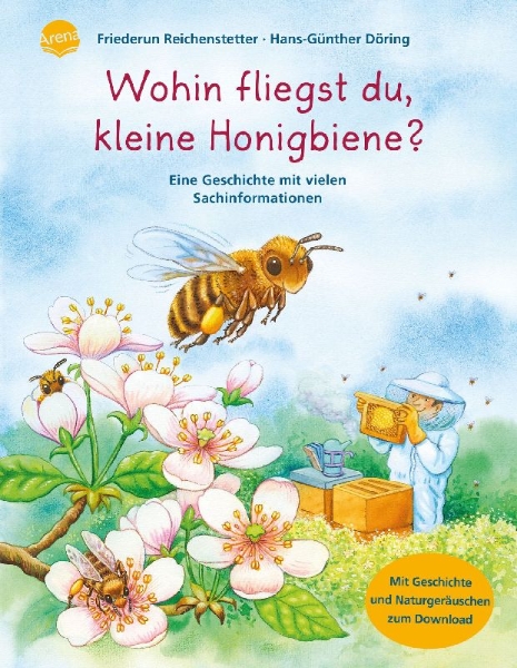 Buchcover und Innenansicht für das Buch: Wohin fliegst du, kleine Honigbiene?