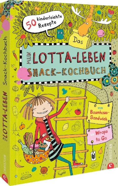 Buchcover und Innenansicht für das Buch: Mein Lotta-Leben: Das Snack-Kochbuch