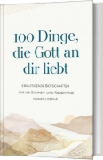 Buchcover und Innenansicht für das Buch: 100 Things God Loves about You