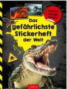 Buchcover und Innenansicht für das Buch: Das gefährlichste Stickerheft der Welt