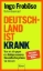 Buchcover und Innenansicht für das Buch: Deutschland ist krank