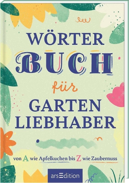 Buchcover und Innenansicht für das Buch: Wörterbuch für Gartenliebhaber