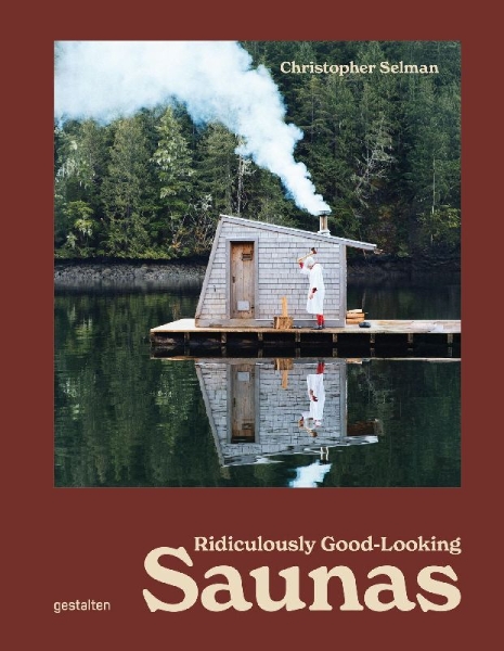 Buchcover und Innenansicht für das Buch: Ridiculously Good Looking Saunas