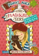 Buchcover und Innenansicht für das Buch: Die Schule der magischen Tiere - Endlich Ferien 4: Helene und Karajan