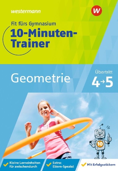 Buchcover und Innenansicht für das Buch: Fit fürs Gymnasium - 10-Minuten-Trainer. Übertritt 4 / 5 Mathematik Geometrie