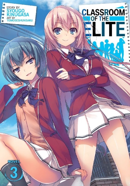 Buchcover und Innenansicht für das Buch: Classroom of the Elite (Light Novel) Vol. 3