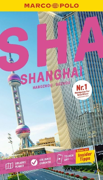 Buchcover und Innenansicht für das Buch: MARCO POLO Reiseführer Shanghai, Sozhou, Hangzhou