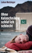 Buchcover und Innenansicht für das Buch: Ohne Kalaschnikow schlaf ich schlecht