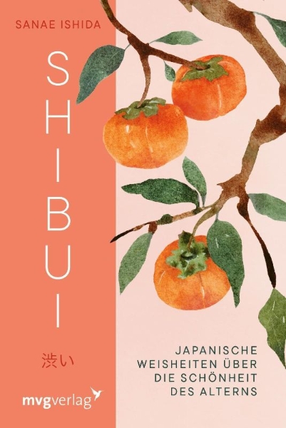 Buchcover und Innenansicht für das Buch: Shibui: The Japanese Art of Finding Beauty in Aging