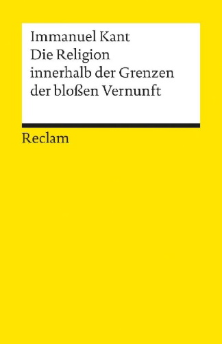 Buchcover und Innenansicht für das Buch: Die Religion innerhalb der Grenzen der bloßen Vernunft