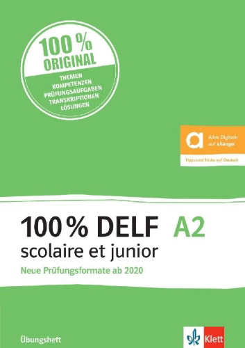 Buchcover und Innenansicht für das Buch: 100% DELF A2 scolaire et junior