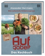 Buchcover und Innenansicht für das Buch: Aufgegabelt. Das Kochbuch