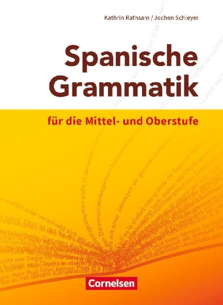 Buchcover und Innenansicht für das Buch: Spanische Grammatik für die Mittel- und Oberstufe