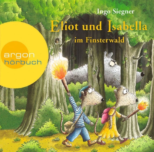Buchcover und Innenansicht für das Buch: Eliot und Isabella im Finsterwald