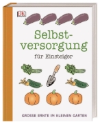 Buchcover und Innenansicht für das Buch: Selbstversorgung für Einsteiger